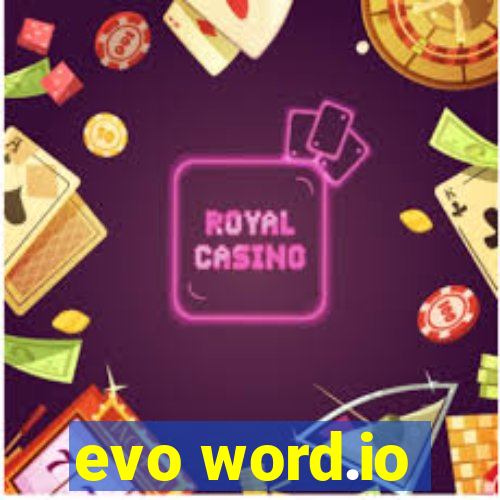 evo word.io